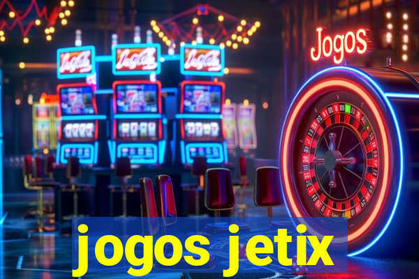 jogos jetix